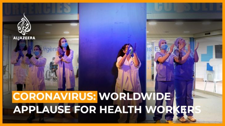 Coronavirus: Worldwide applause for frontline medical staff