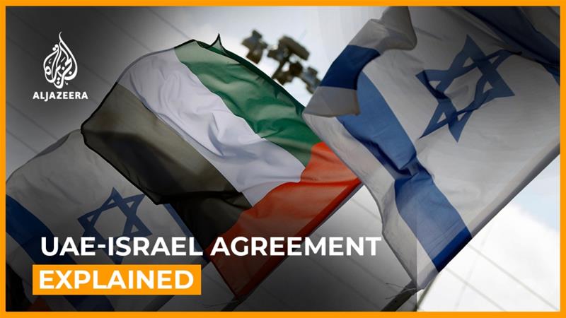 What's behind the agreement between UAE and Israel?