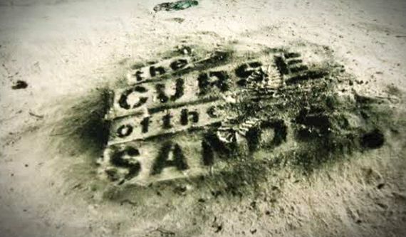Curse of the sands - pix gallery