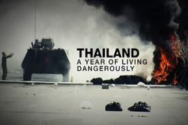 Rageh Omaar Report: Thailand: the year of living dangerously