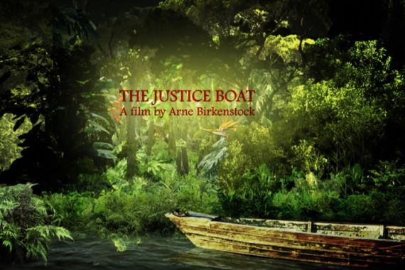The Fight for Amazonia - The Justice Boat