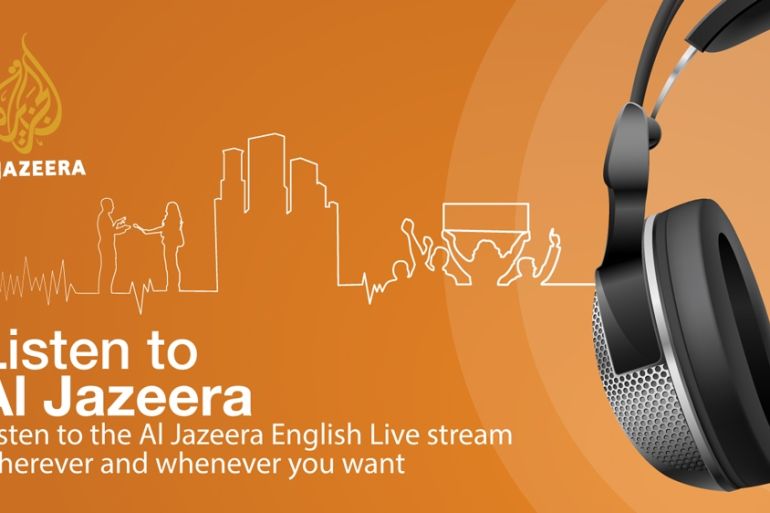Listen to Al Jazeera