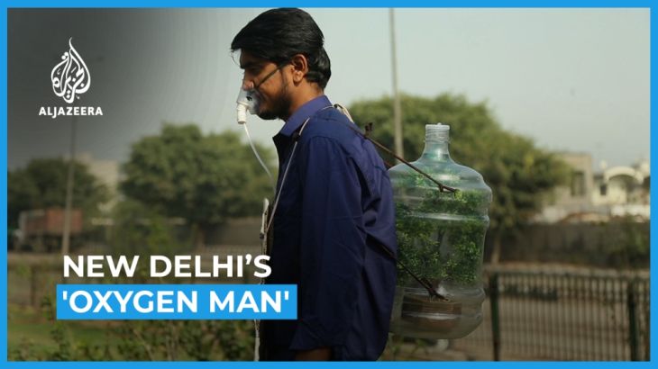 New Delhi’s ''Oxygen Man''