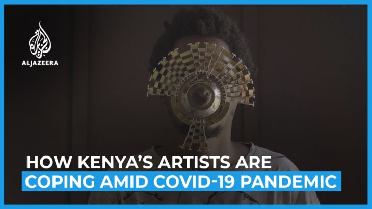 How Kenya’s artists are coping amid COVID-19 pandemic