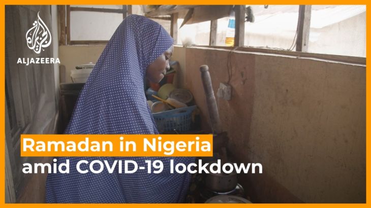 Ramadan in Nigeria amid coronavirus lockdown