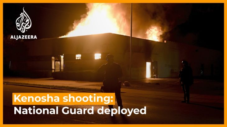 US National Guard deployed in Kenosha after police shoot Black man