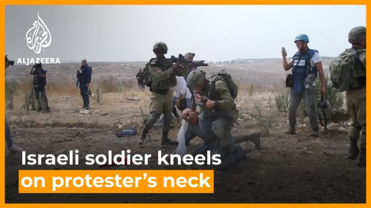 Video shows Israeli soldier kneeling on protester’s neck