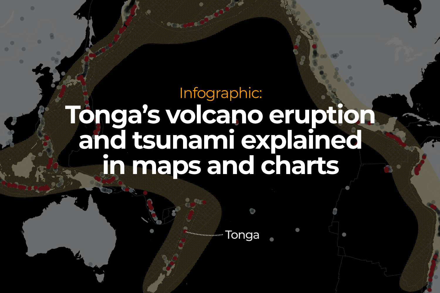 인포그래픽: 지도와 차트로 설명하는 통가의 화산 폭발과 쓰나미