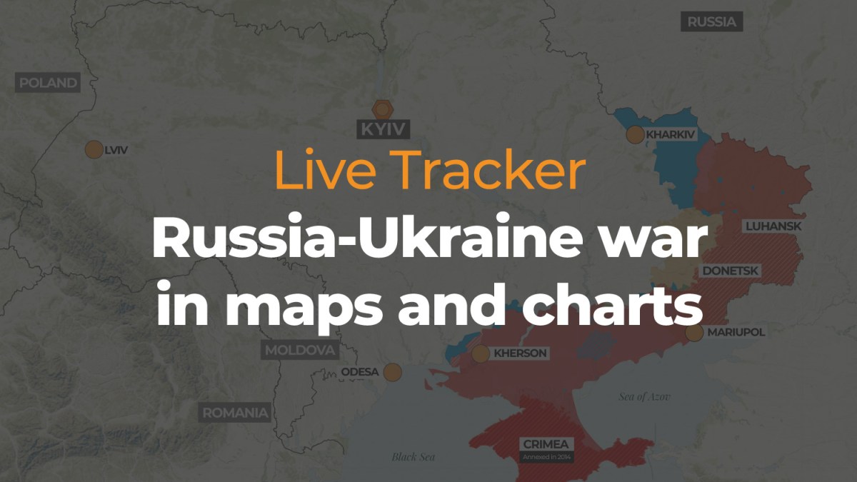 Russia-Ukraine war in maps and charts: Live Tracker