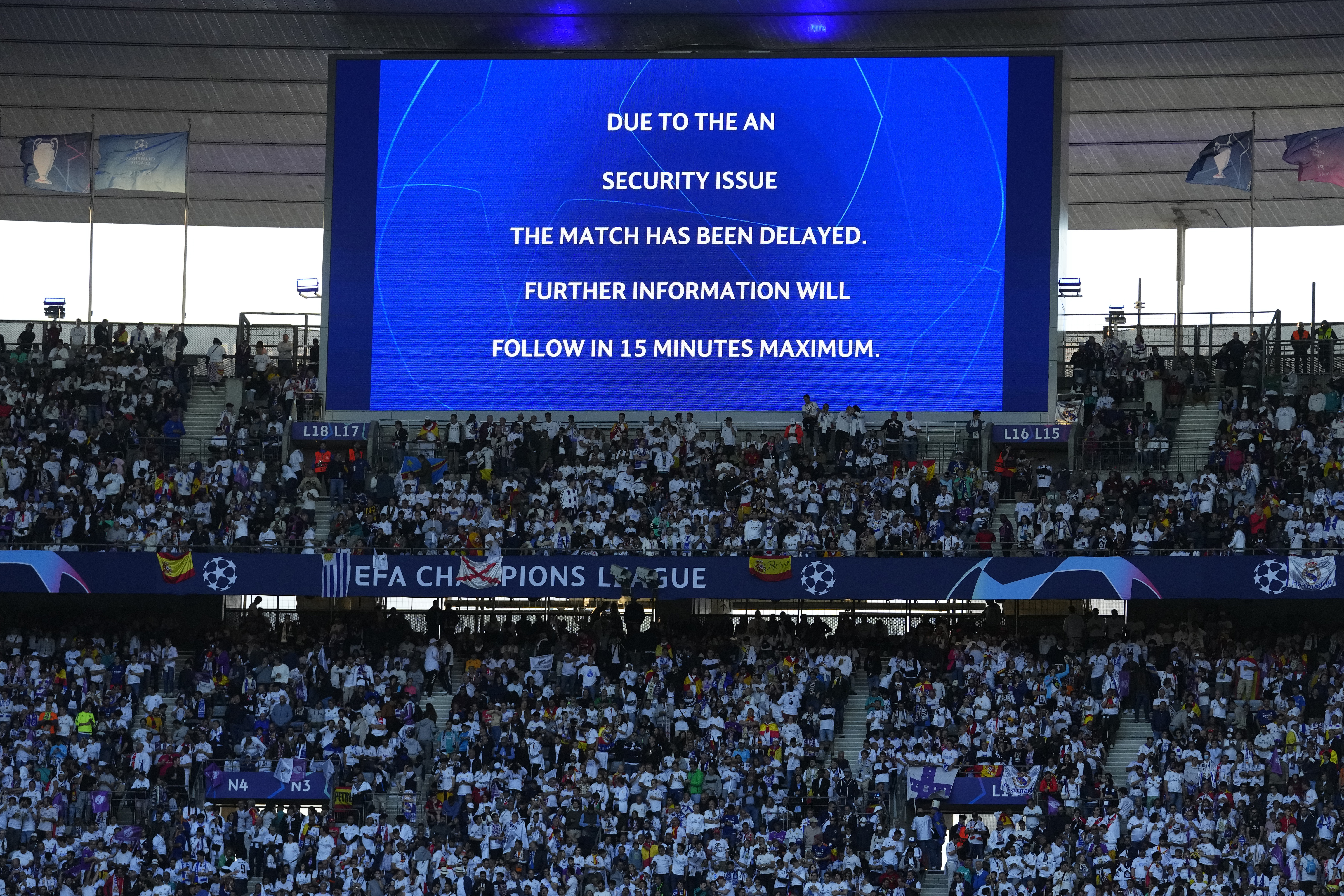 The display announces delay of the Champions League final soccer match between Liverpool and Real Madrid at the Stade de France in Saint Denis near Paris