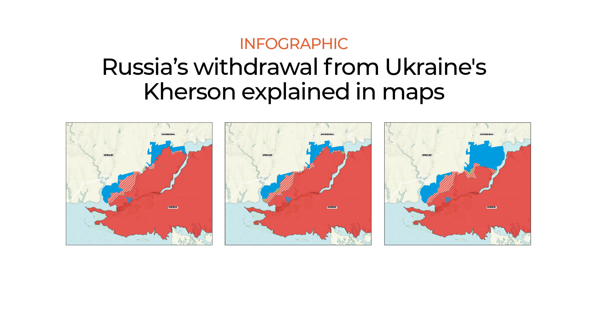 Russia’s withdrawal from Ukraine’s Kherson city explained in maps