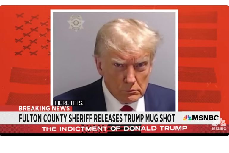 Screenshot of MSNBC broadcasting of Trump's mugshot