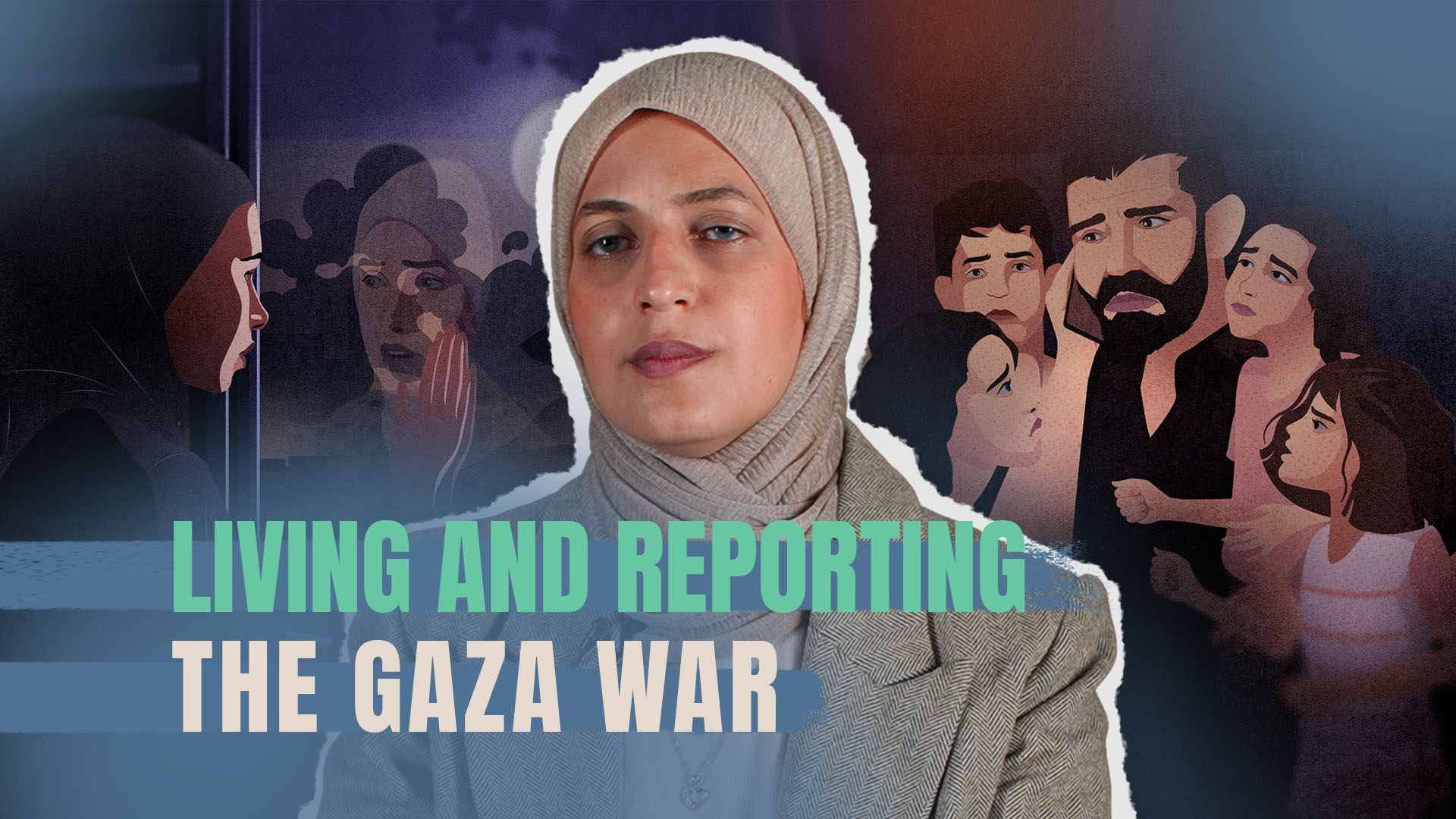 Living and Reporting the Gaza War
