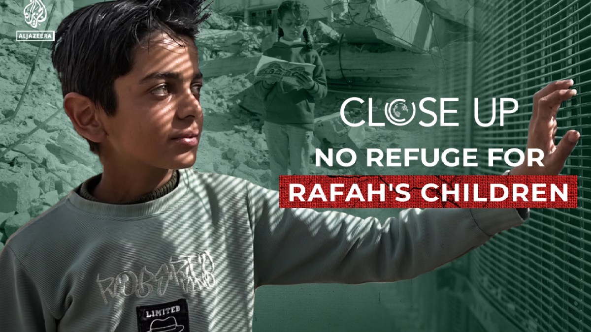 How Gaza’s children are preparing for Israel’s invasion of Rafah I Close Up - Al Jazeera English
